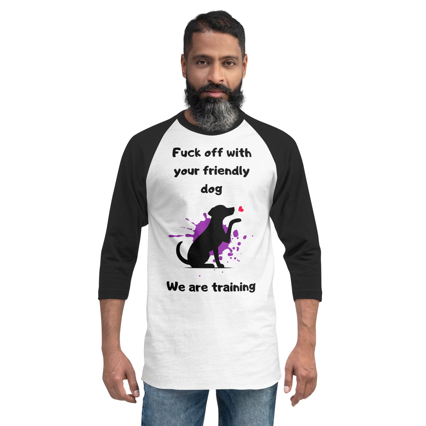 We are Training Dog - 3/4 sleeve raglan shirt