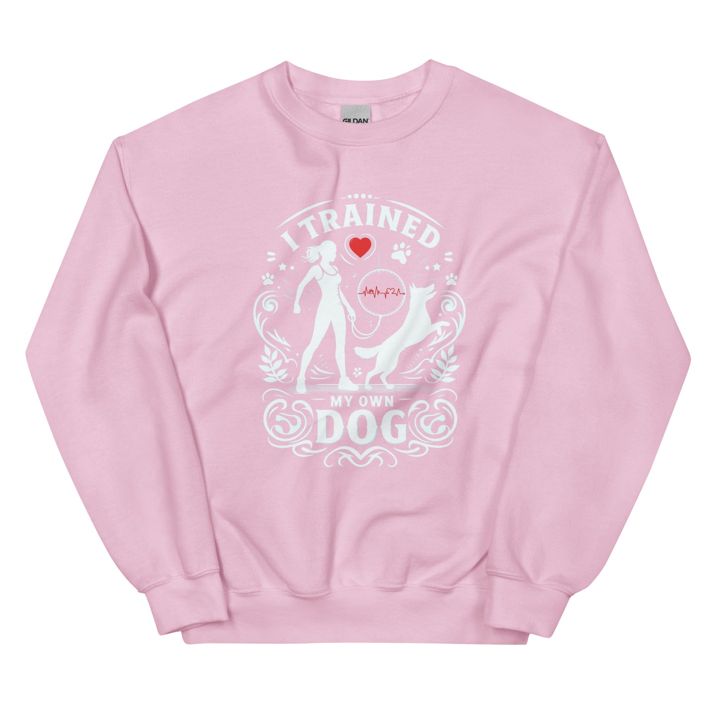I Trained My Own Dog Woman Sweatshirt