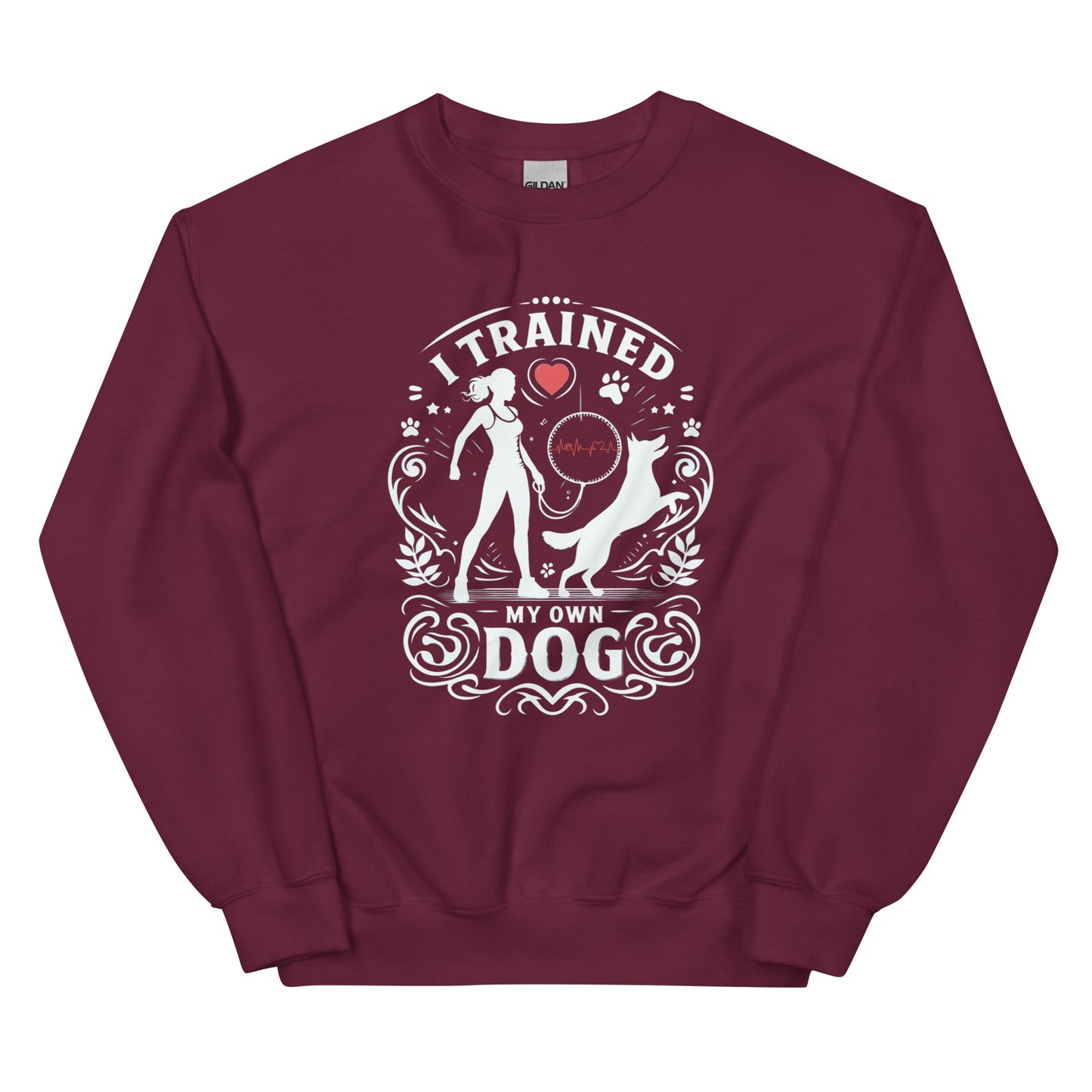 I Trained My Own Dog Woman Sweatshirt