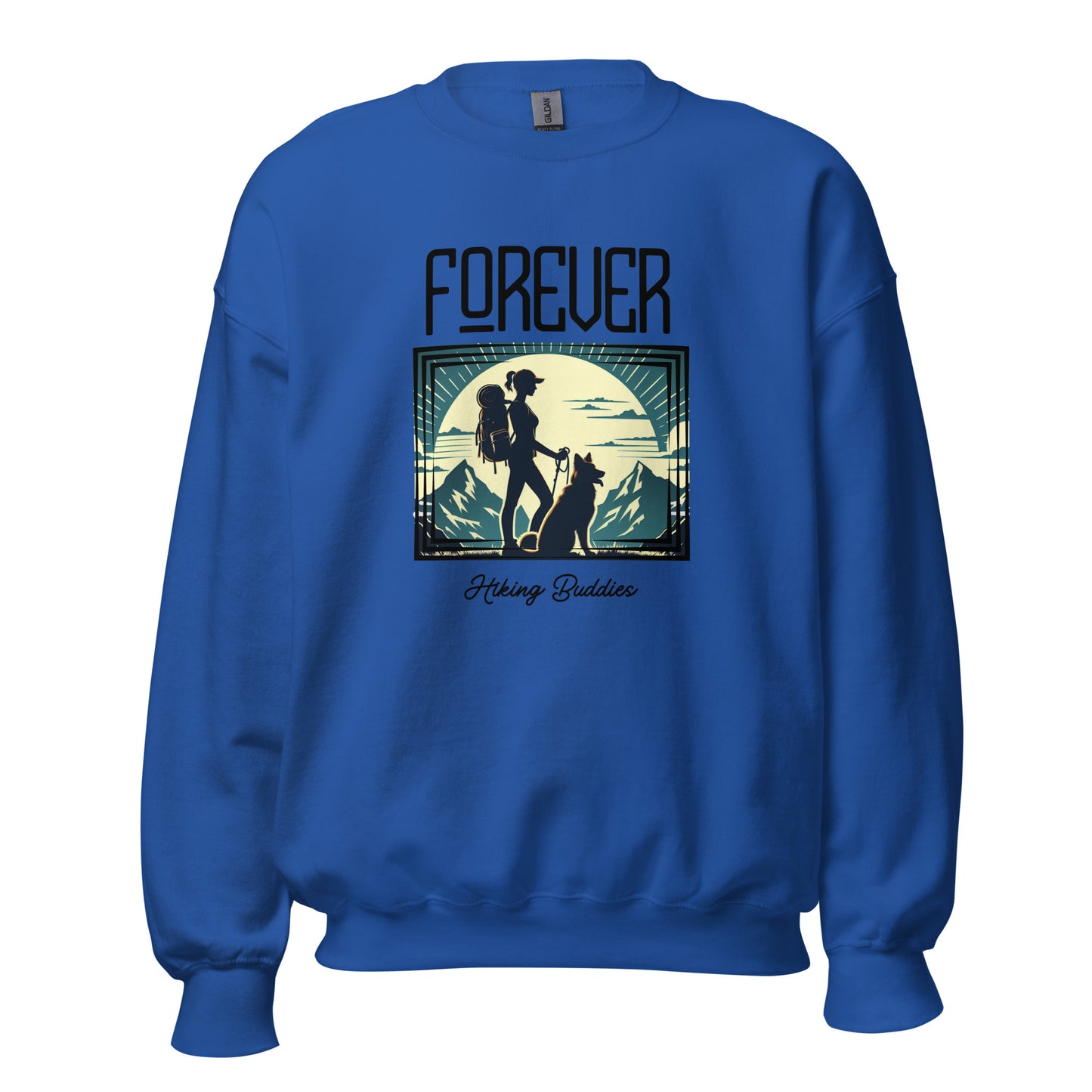 Forever Hiking Buddies Woman Adventure Unisex Sweatshirt