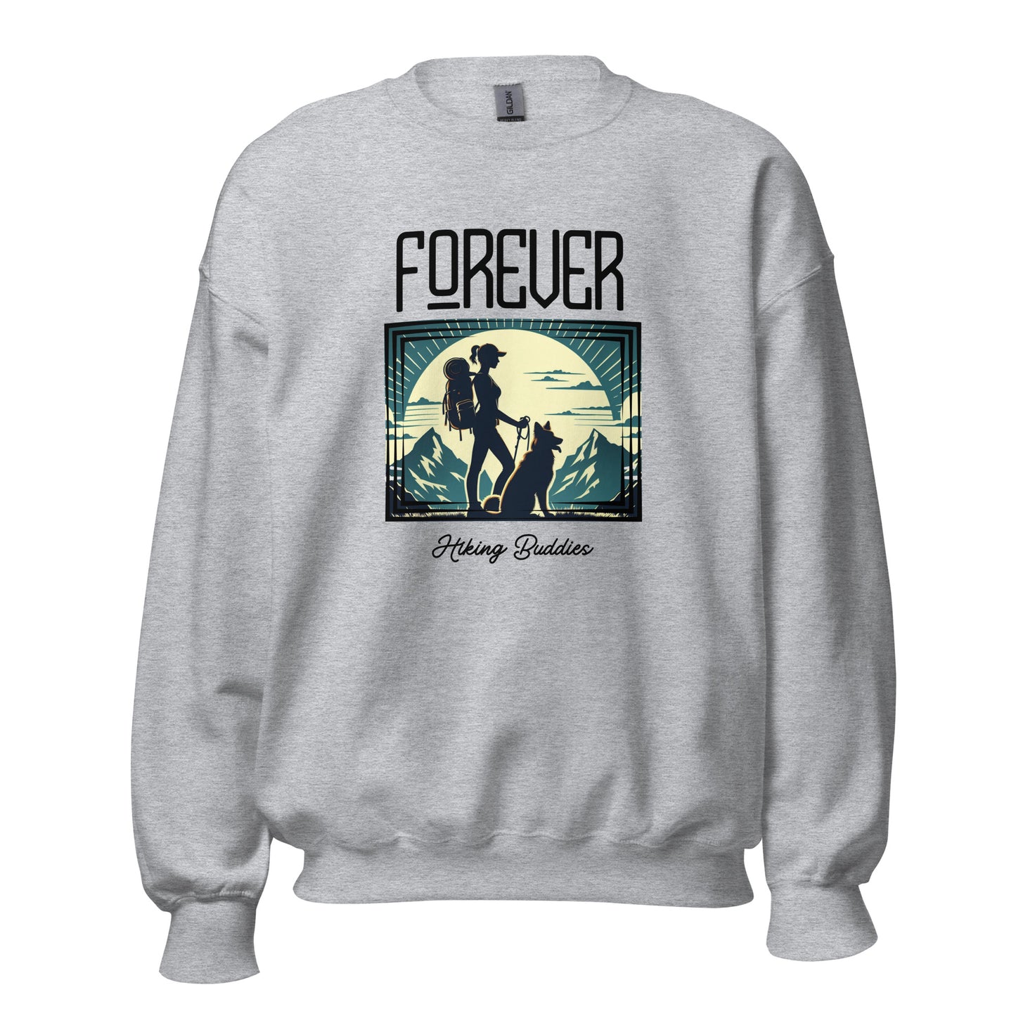 Forever Hiking Buddies Woman Adventure Unisex Sweatshirt