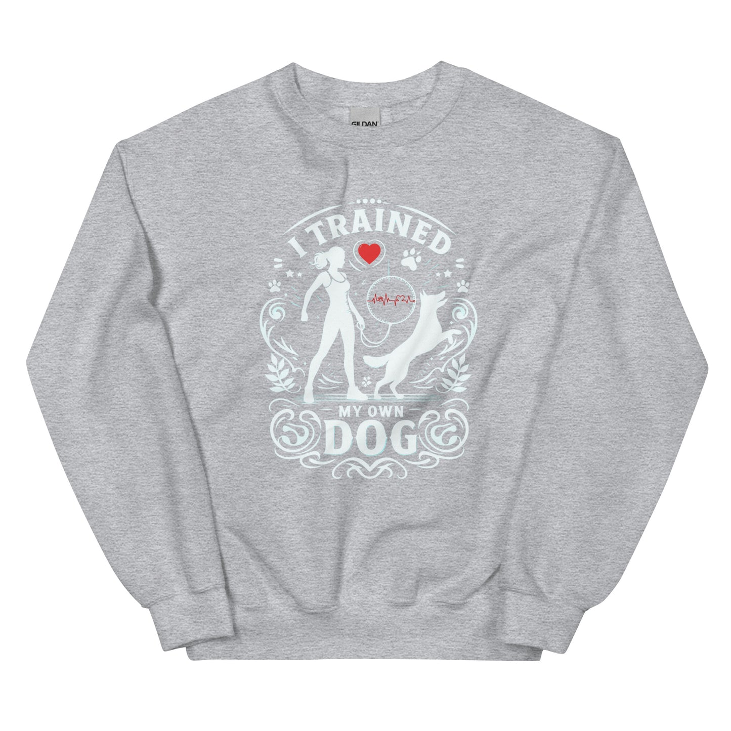 I Trained My Own Dog Woman Sweatshirt
