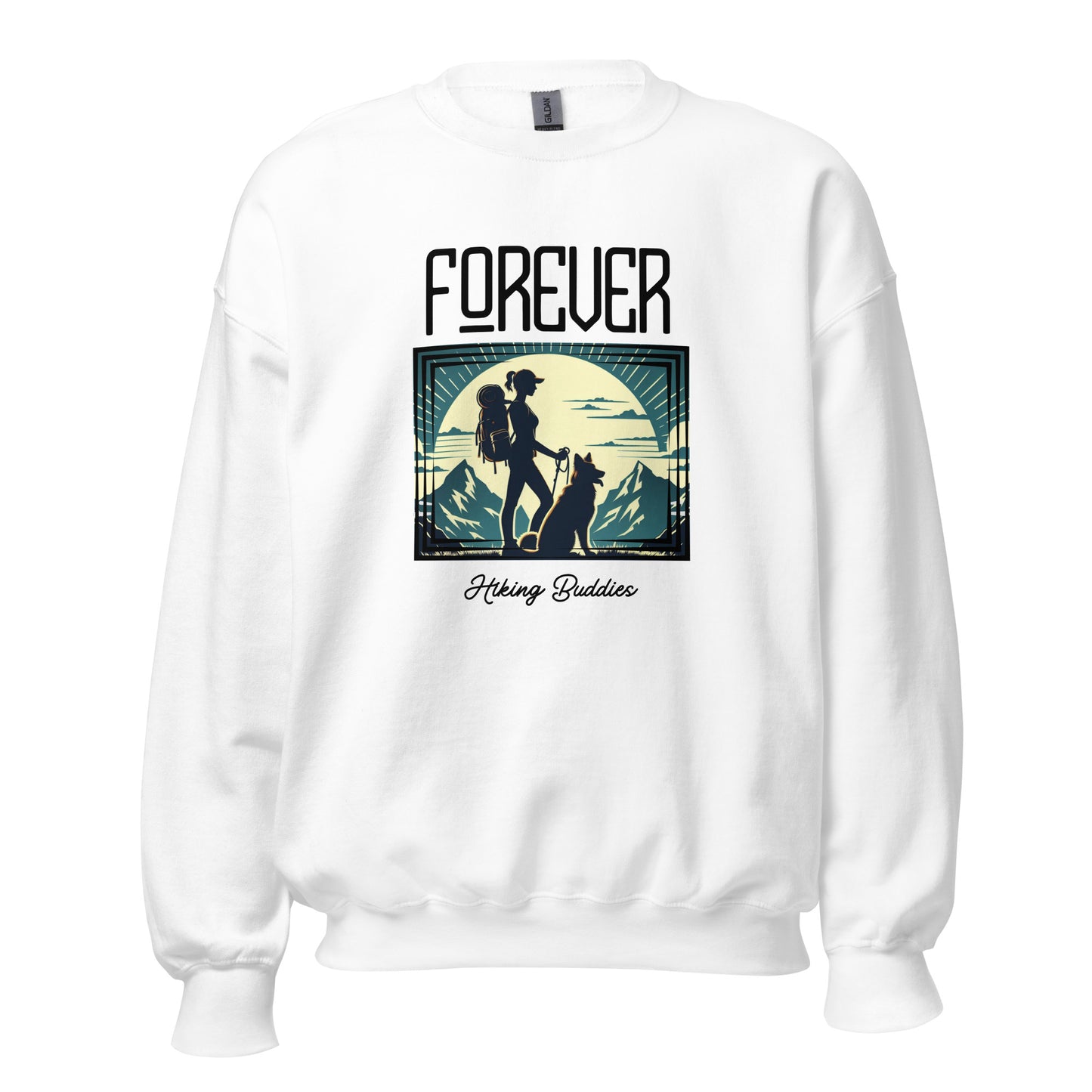 Forever Hiking Buddies Woman Adventure Unisex Sweatshirt