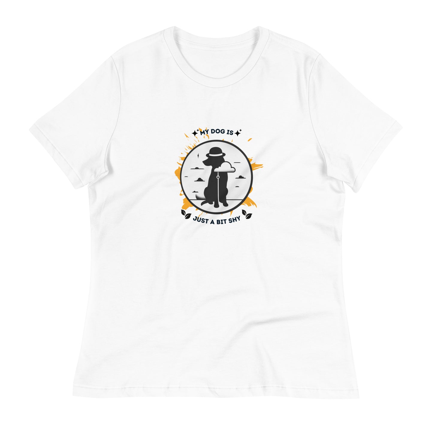 My Dog Is Just a Bit Shy Women's Relaxed T-Shirt