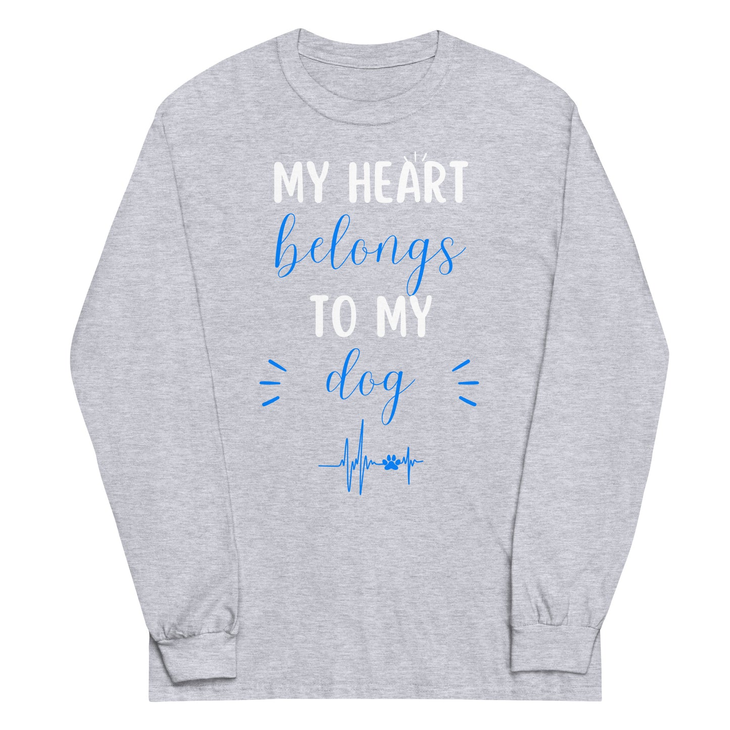 My Heart Belongs to My Dog Men’s Long Sleeve Shirt