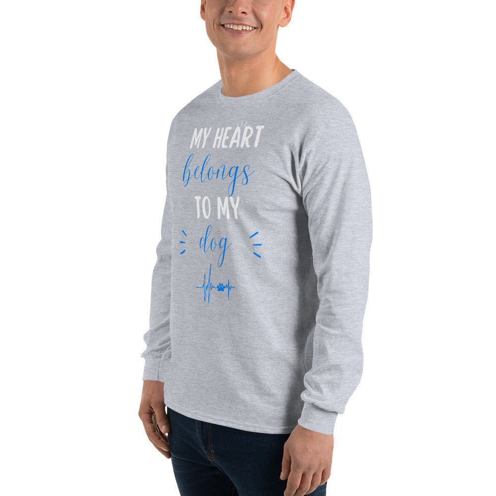 My Heart Belongs to My Dog Men’s Long Sleeve Shirt