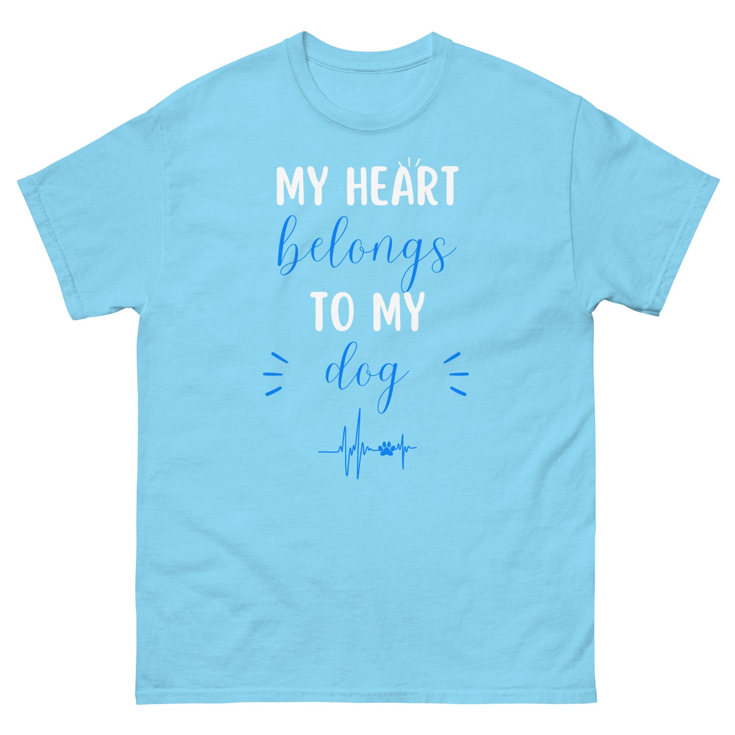 My Heart Belongs to My Dog Unisex Classic Tee