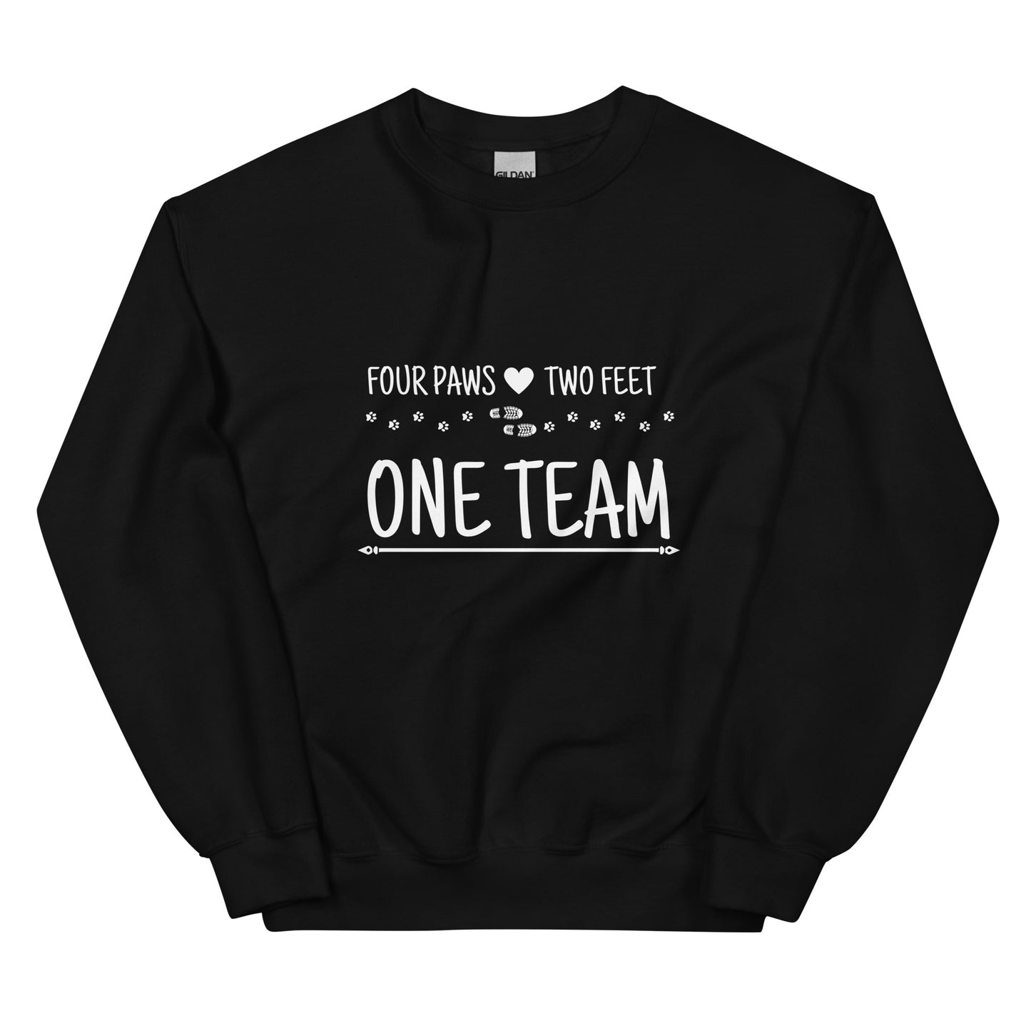 Four Paws, Two Feet, One Team Unisex Sweatshirt