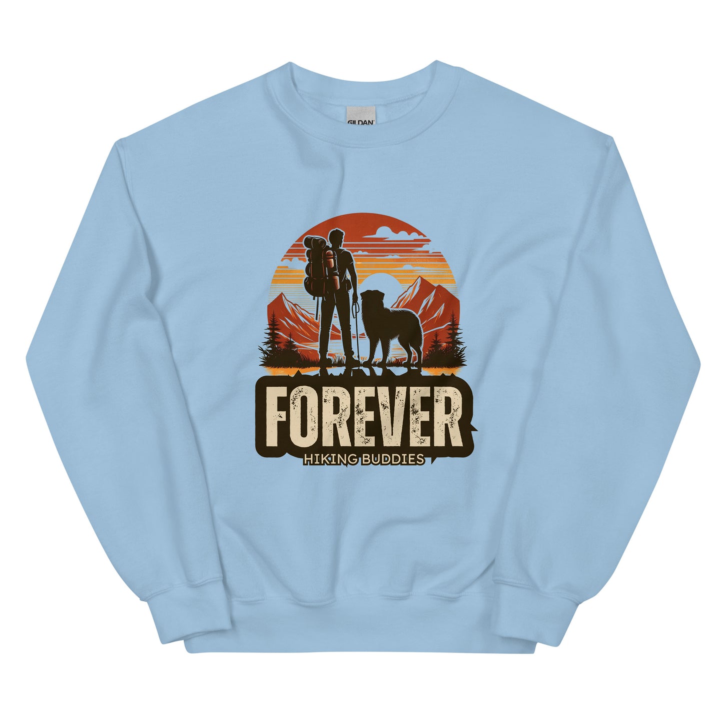 Forever Hiking Buddies Man Sweatshirt