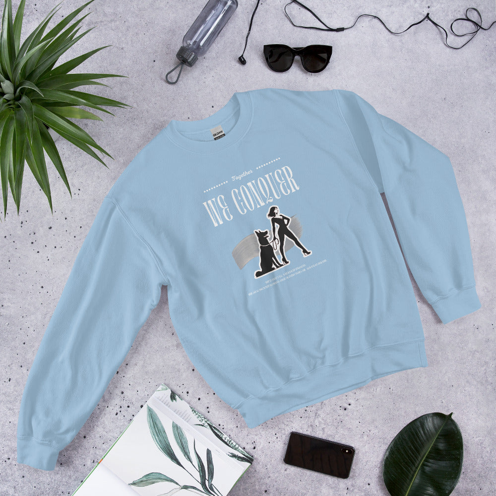 Together We Conquer Woman Sweatshirt