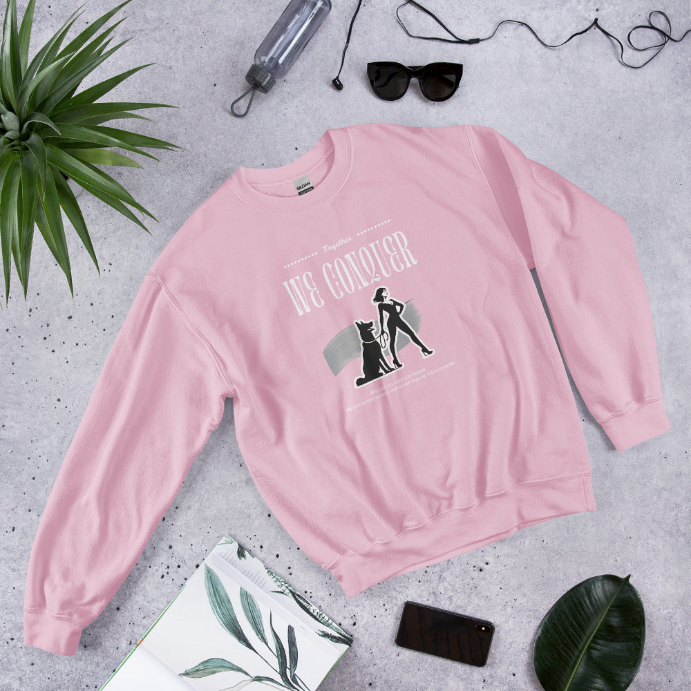 Together We Conquer Woman Sweatshirt