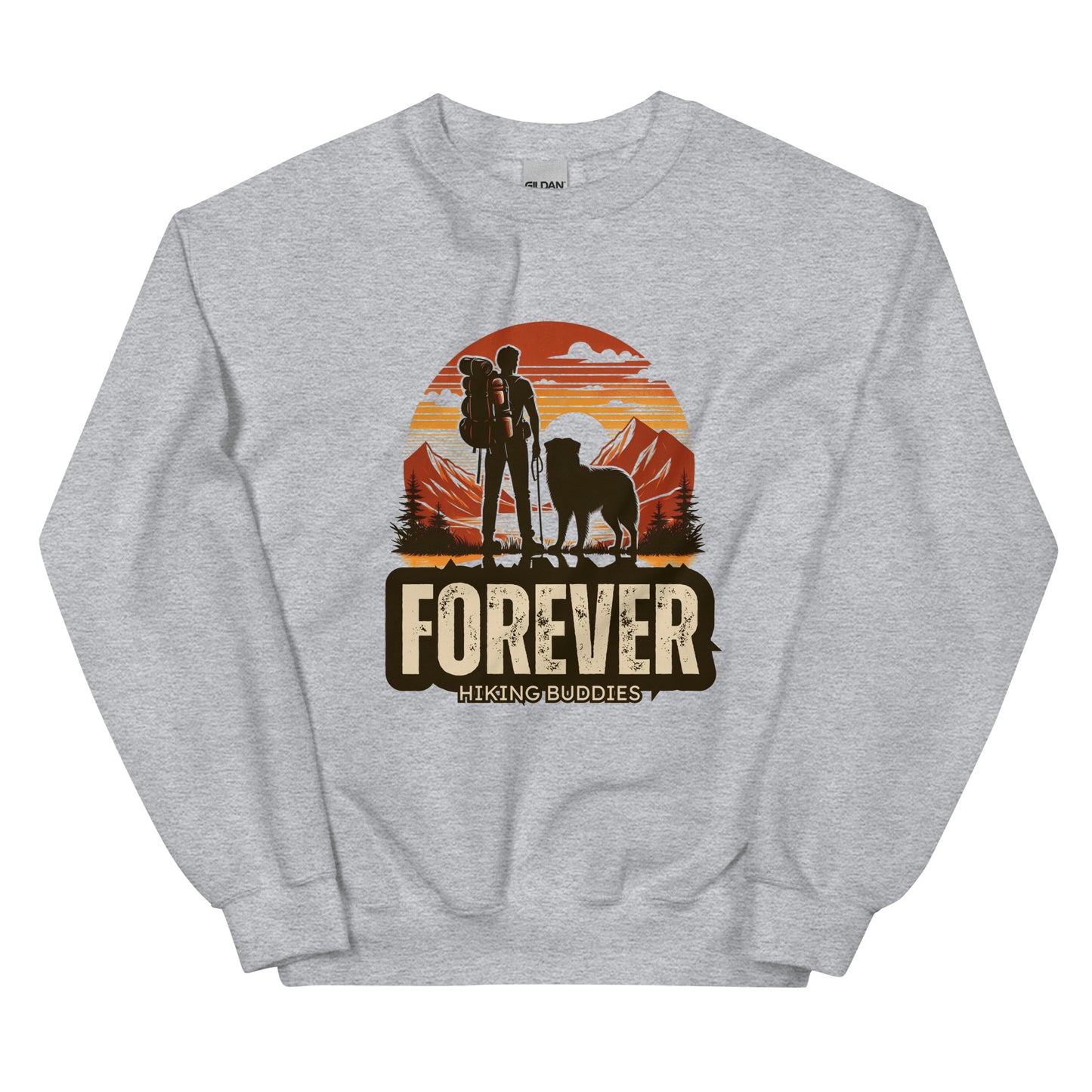 Forever Hiking Buddies Man Sweatshirt