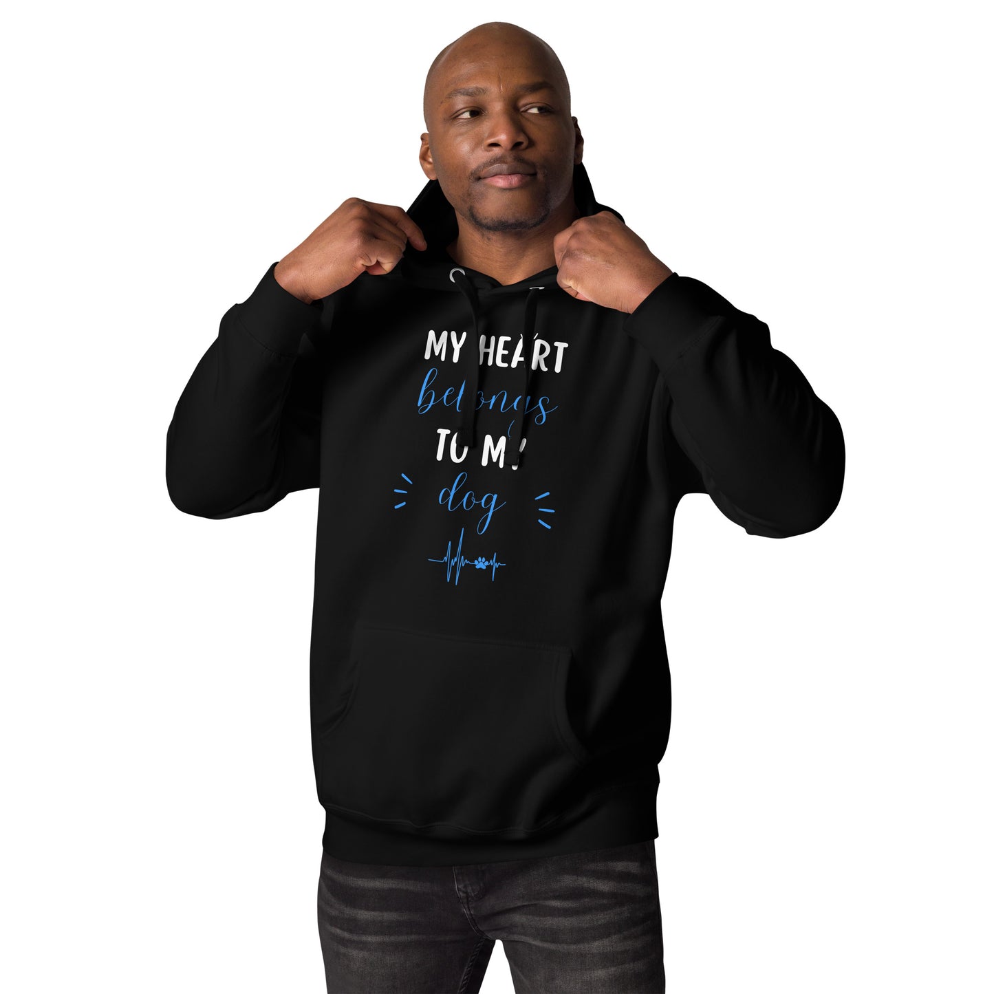 My Heart Belongs to My Dog Unisex Hoodie