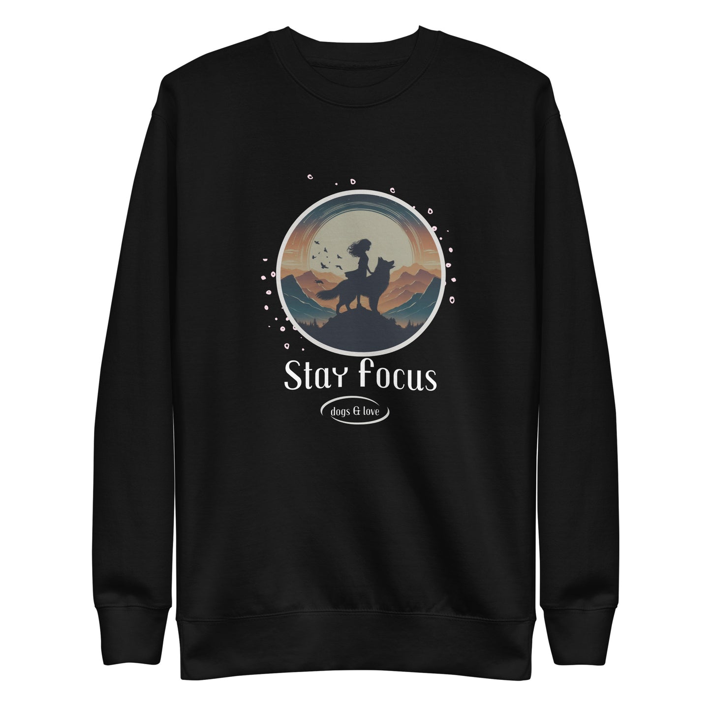 Stay Focused Unisex Premium Sweatshirt