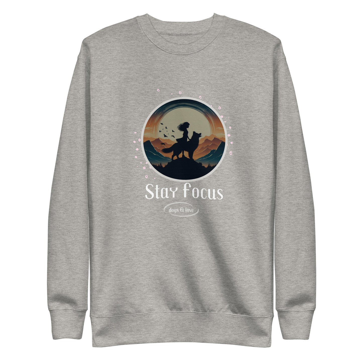 Stay Focused Unisex Premium Sweatshirt