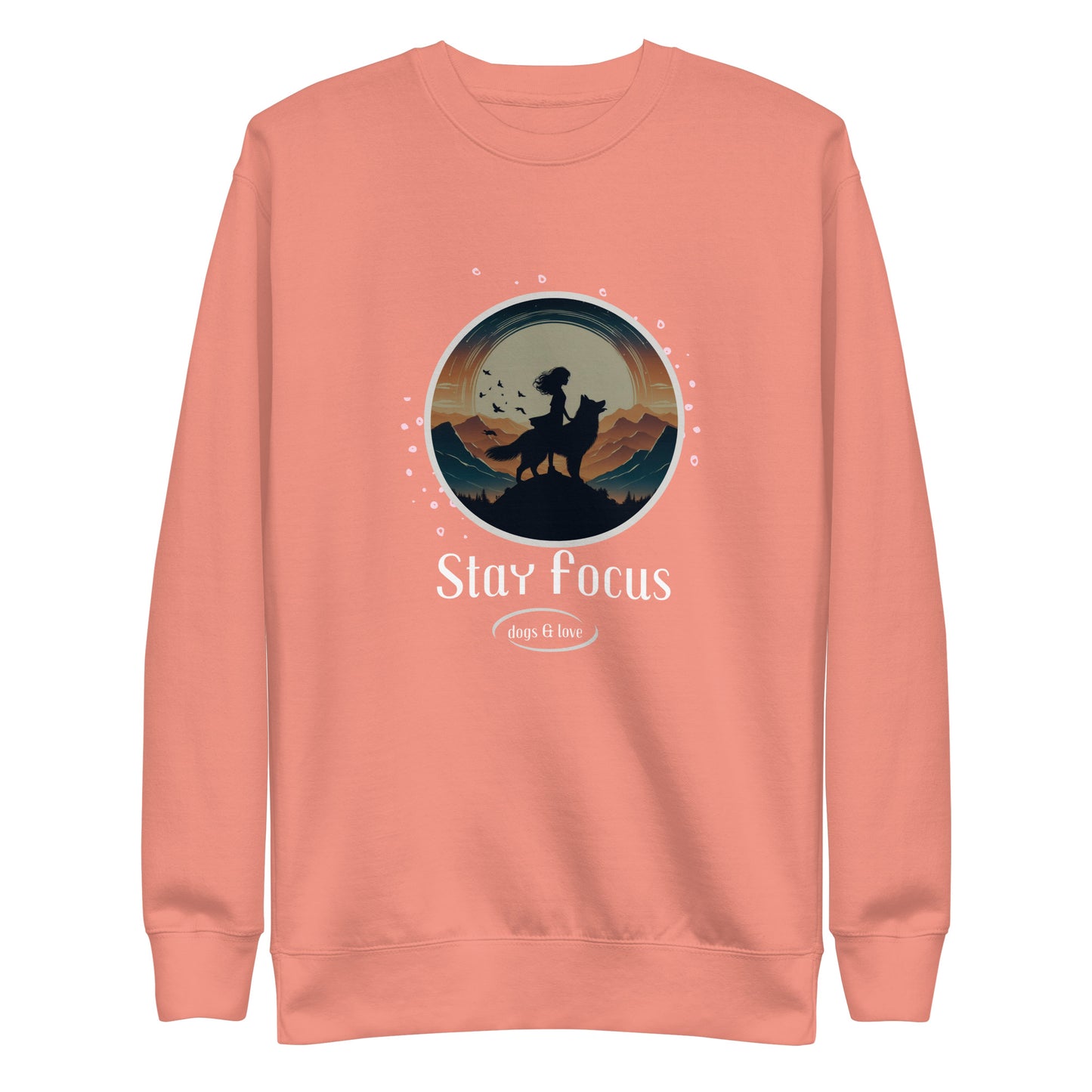 Stay Focused Unisex Premium Sweatshirt