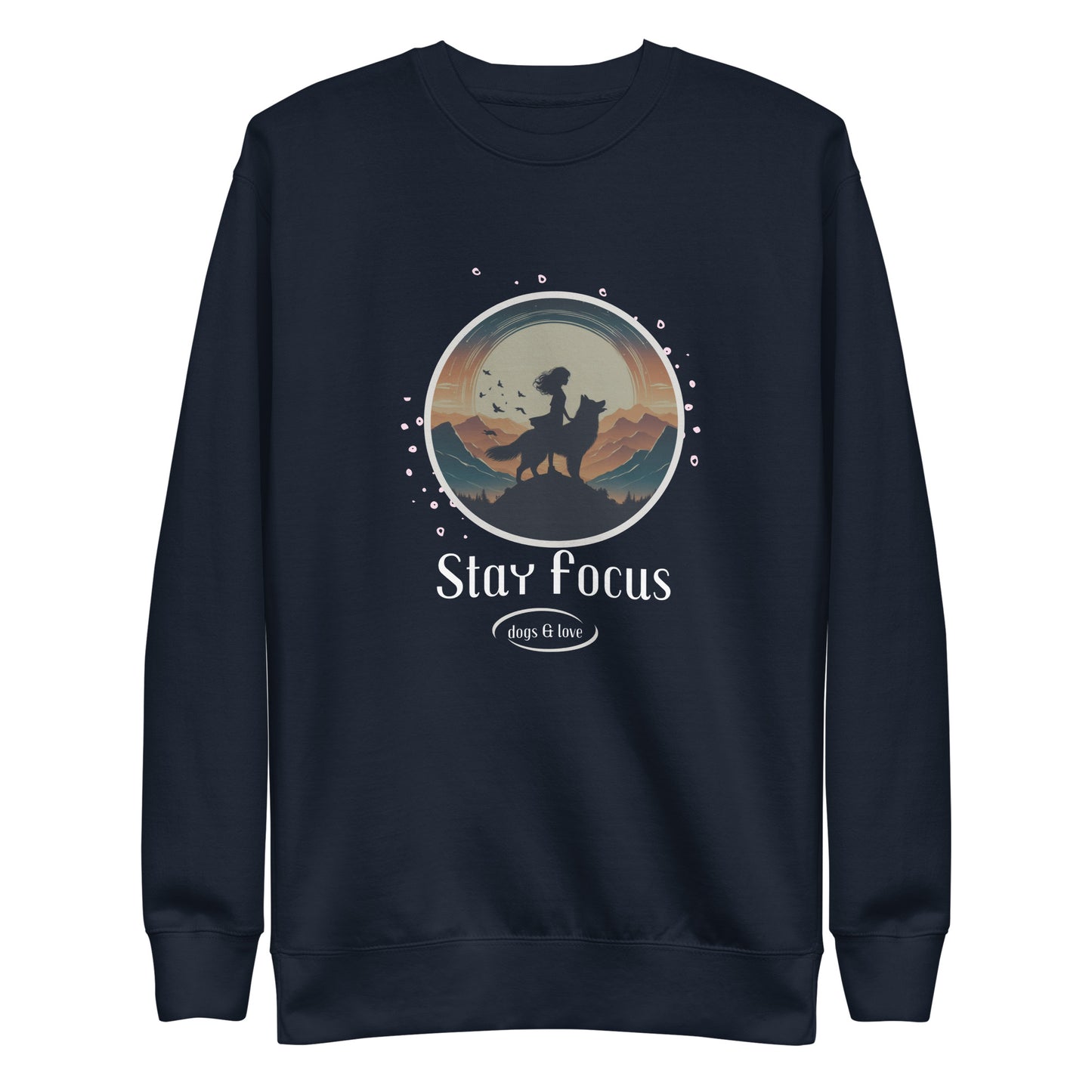 Stay Focused Unisex Premium Sweatshirt