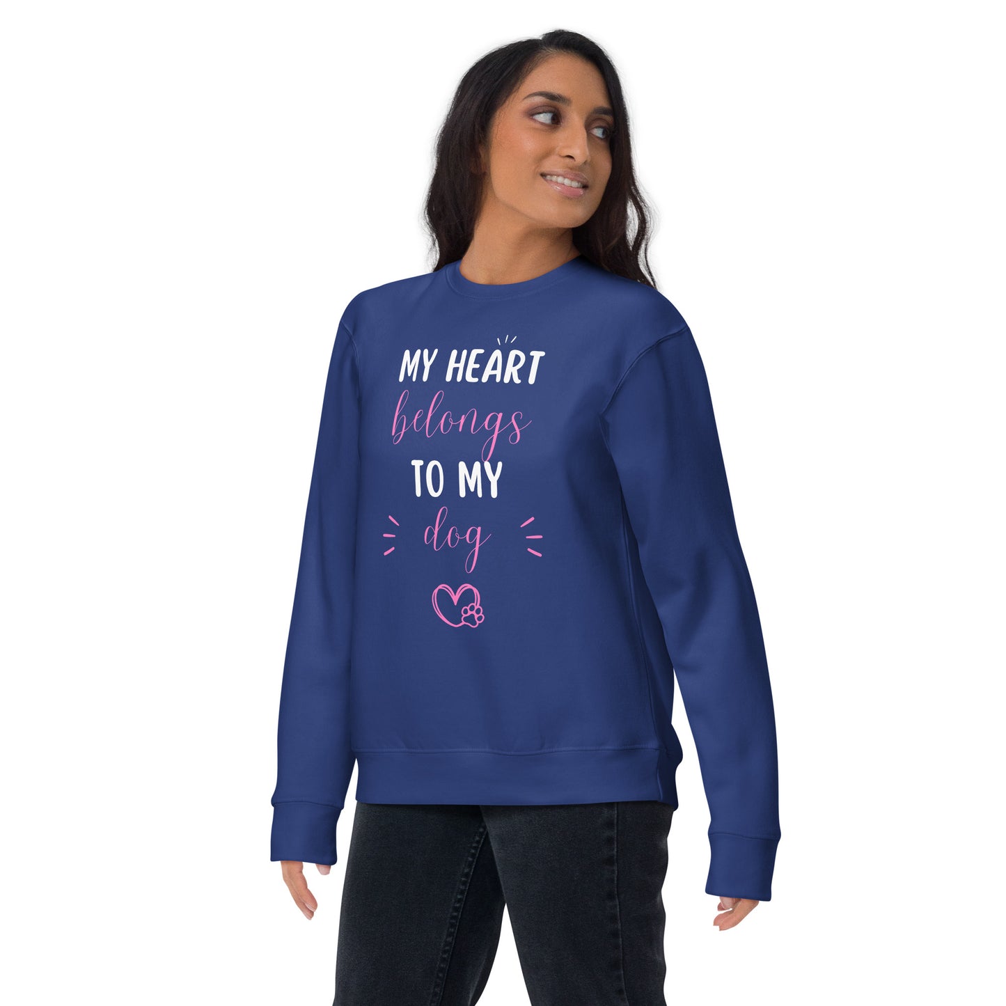 My Heart Belongs to My Dog Unisex Premium Sweatshirt