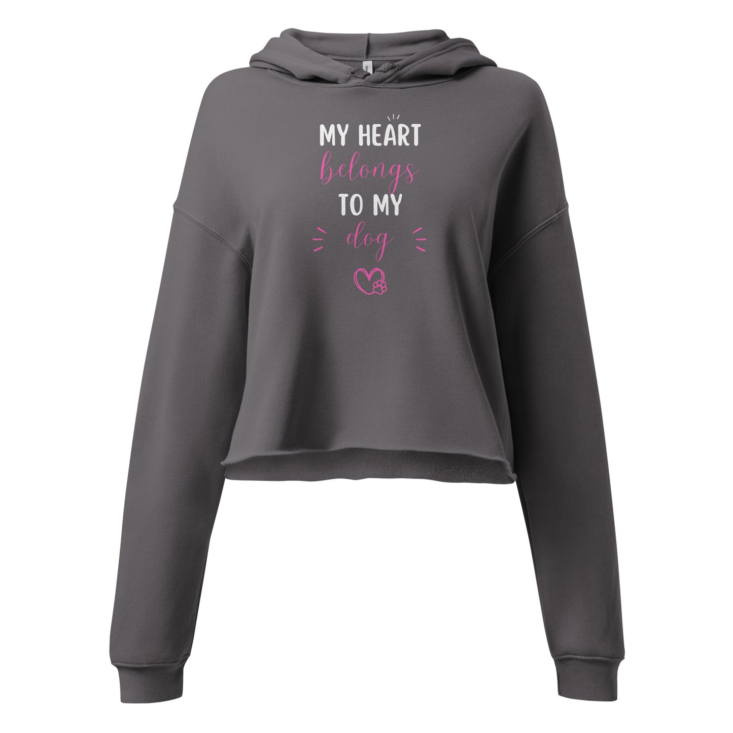 My Heart Belongs to My Dog Crop Hoodie