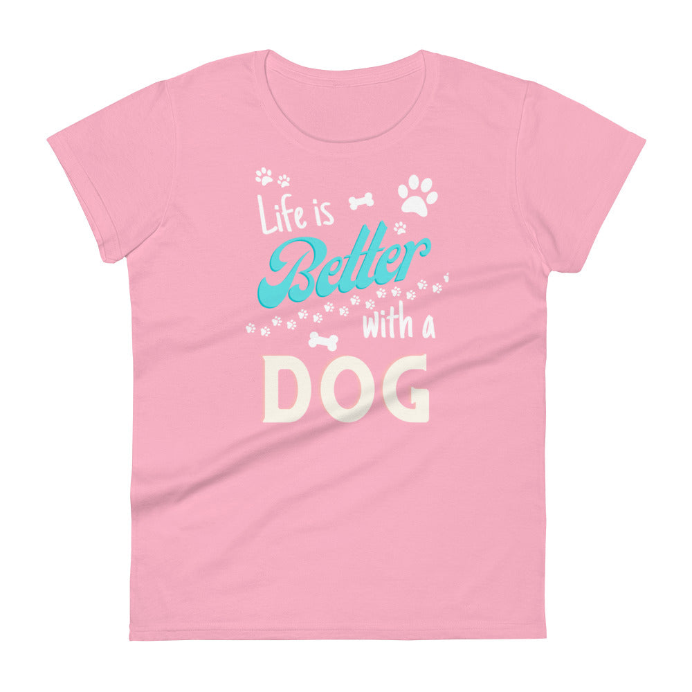 Life is Better Women's short sleeve t-shirt