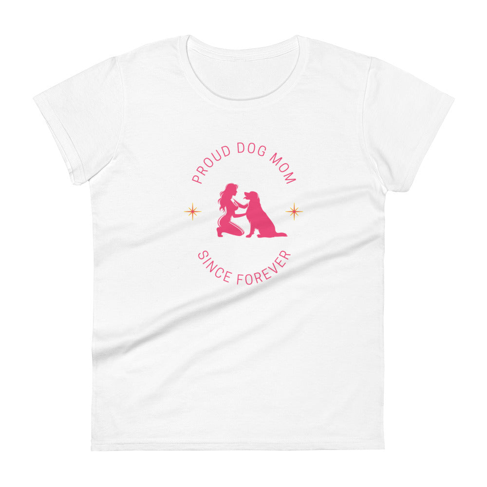 Proud Dog Mom Women's Short Sleeve T-Shirt