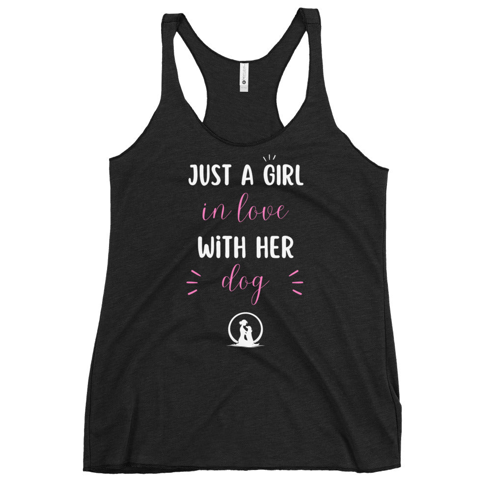 Just a Girl in Love with Her Dog Women's Racerback Tank