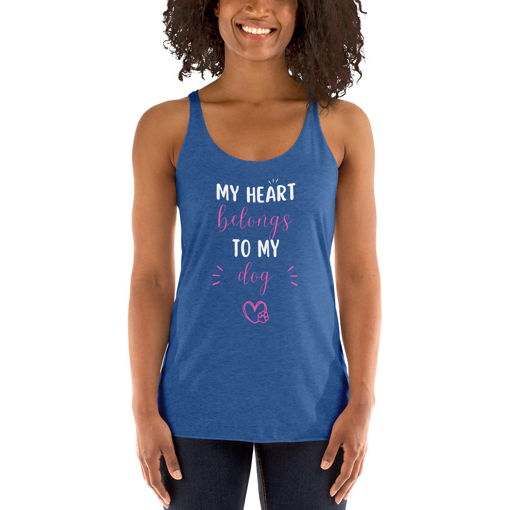 My Heart Belongs to My Dog Women’s Racerback Tank