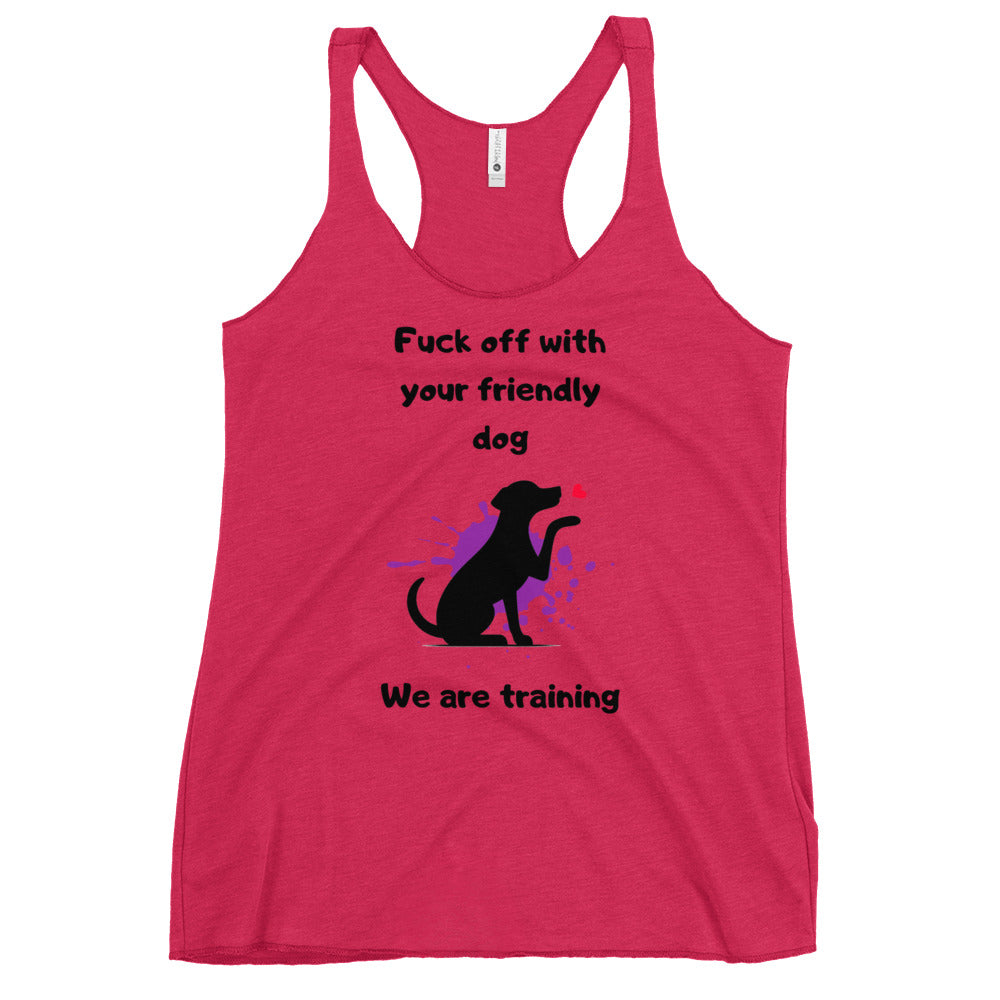 We are Training Dog - Women's Racerback Tank