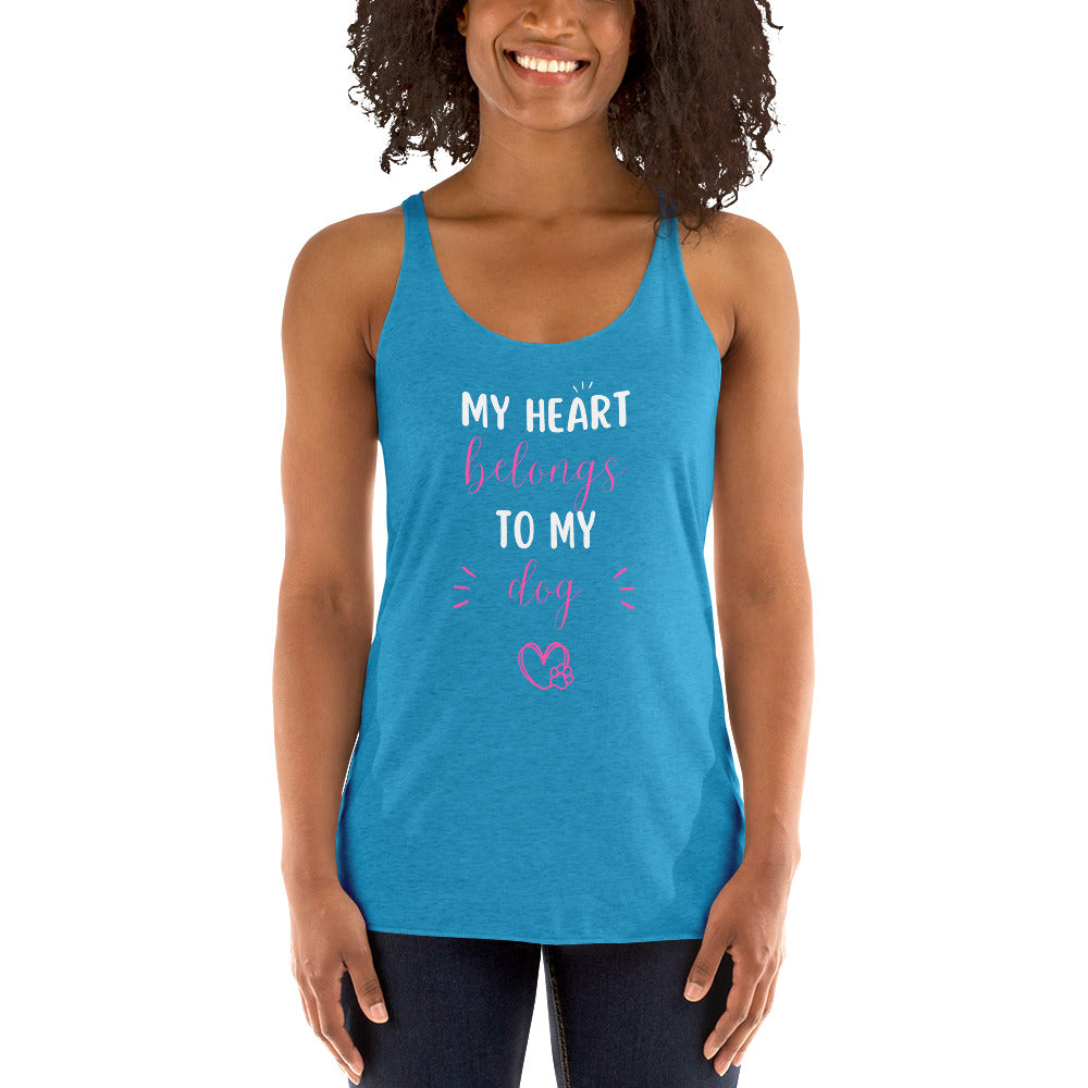 My Heart Belongs to My Dog Women’s Racerback Tank