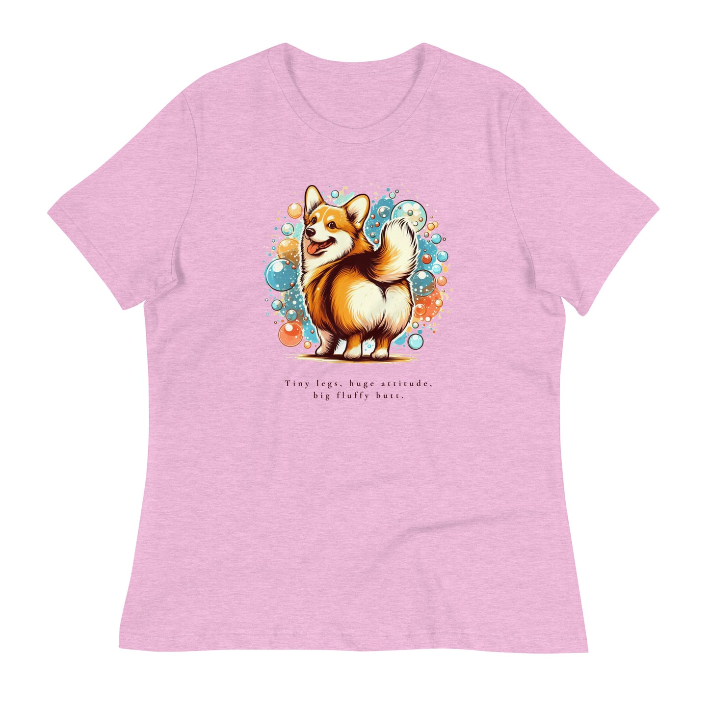 Corgi Huge Attitude Women's Relaxed T-Shirt