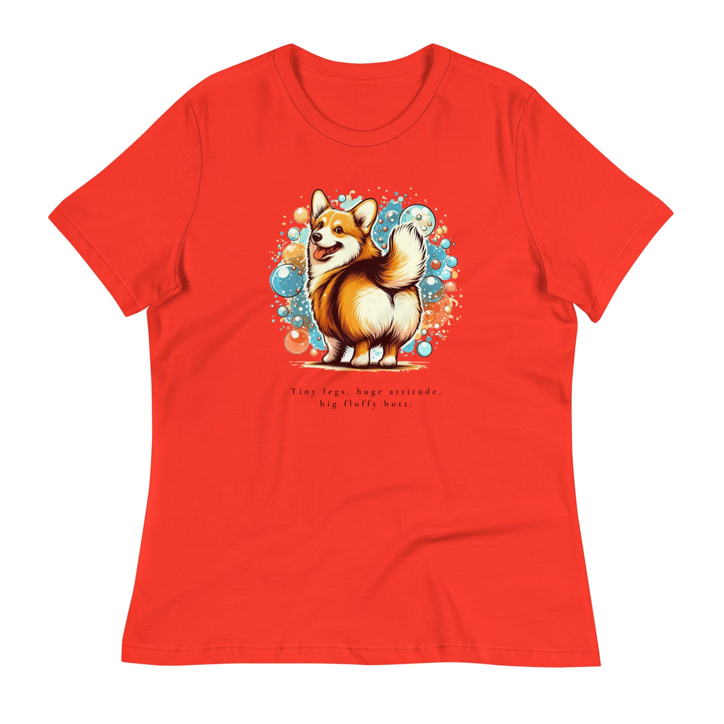 Corgi Huge Attitude Women's Relaxed T-Shirt